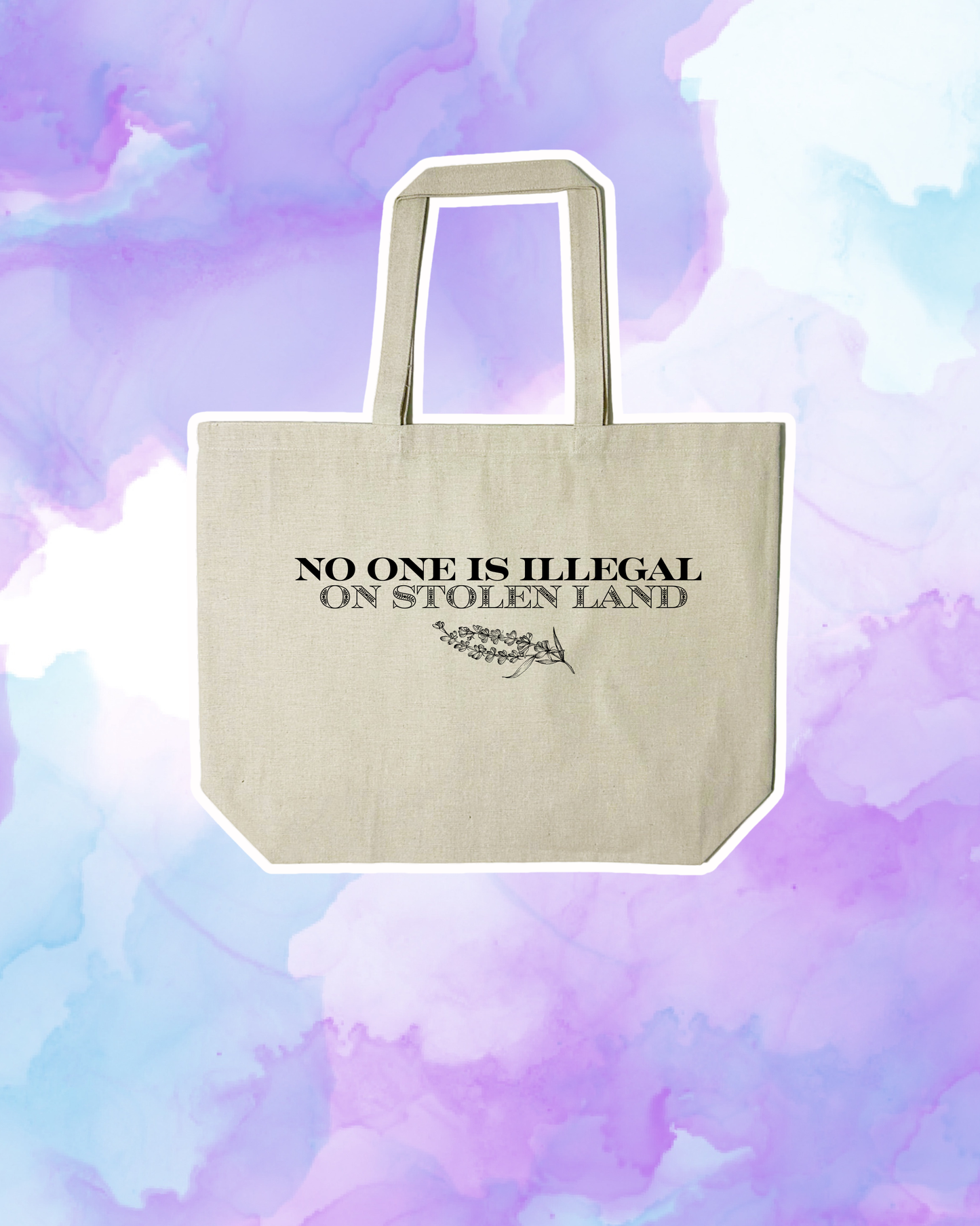 NO ONE IS ILLEGAL ON STOLEN LAND #3 - Large Tote