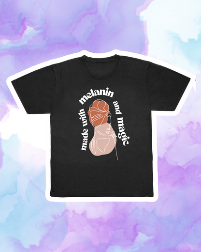 MADE WITH MELANIN AND MAGIC #1 - Adult Unisex