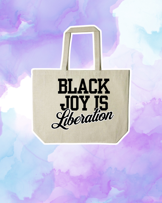 BLACK JOY IS LIBERATION / RESISTANCE / REVOLUTIONARY - Large Tote
