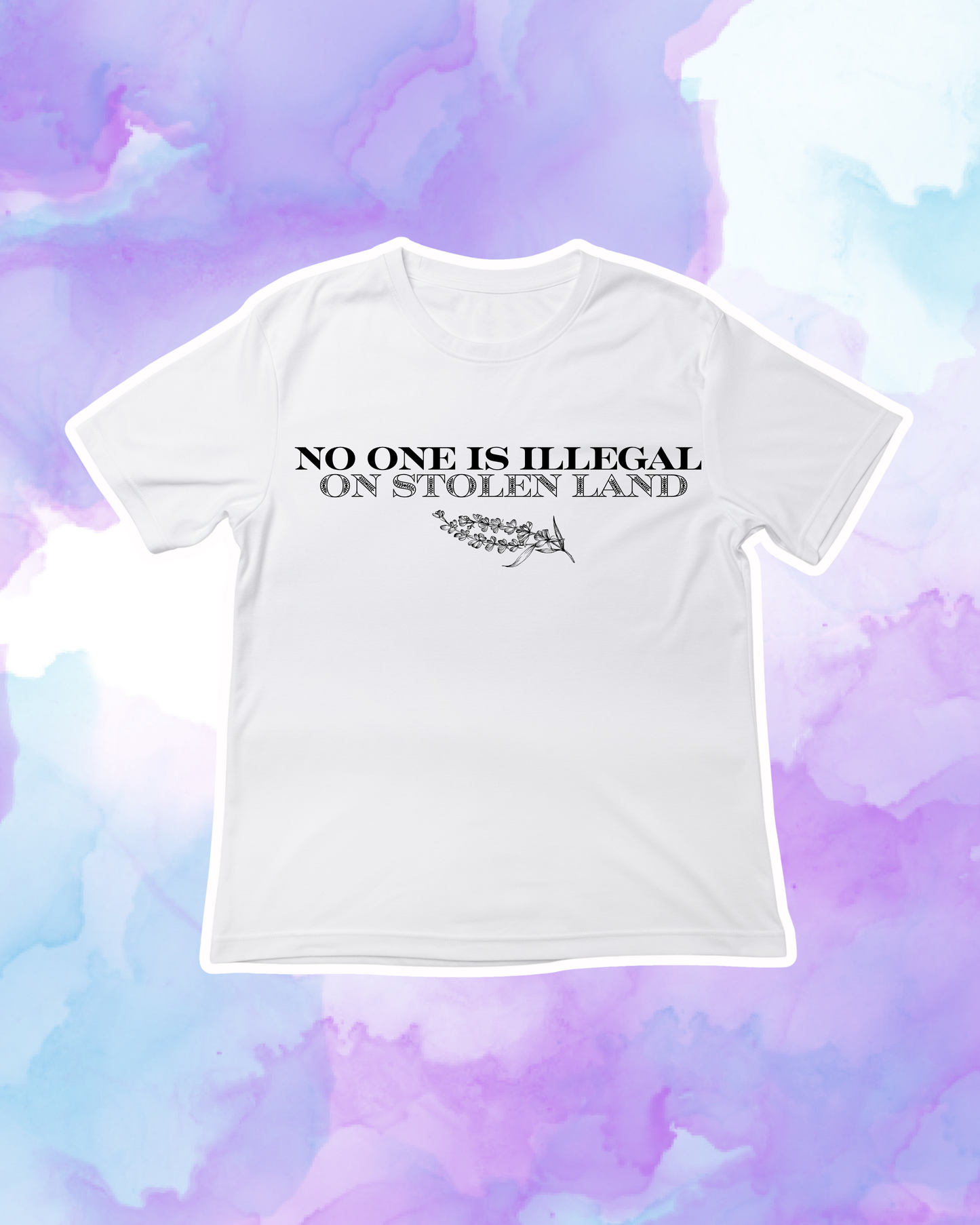 NO ONE IS ILLEGAL ON STOLEN LAND #3 - Adult Unisex